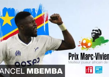 Prix Marc-Vivien Foé 2023 : Chancel Mbemba, la force tranquille de l&rsquo;OM et de la RD Congo